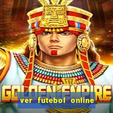 ver futebol online ao vivo